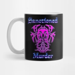 Sanctioned Murder Mug